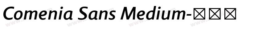 Comenia Sans Medium字体转换 Comenia Sans Medium字体转换